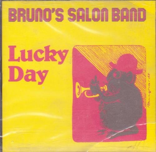Bruno's Salon Band/Lucky Day